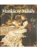 Bakó Zsuzsanna - Munkácsy Mihály