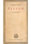 Schütz Antal - Életem emlékezések