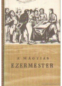 Czövek István - A' mágyiás ezermester (mini) Czövek István - A' mágyiás ezermester (mini), Budapest 1973 antikvár könyv