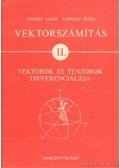 Jánossy Lajos,Tasnádi Péter - Vektorszámítás II. kötet