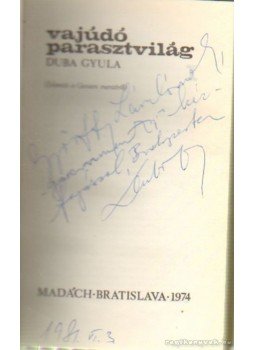 Duba Gyula - Vajúdó parasztvilág Duba Gyula - Vajúdó parasztvilág, Bratislava 1974 antikvár könyv
