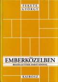 Fekete György - Emberközelben (dedikált)