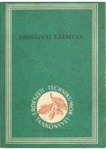 Abonyi István (szerk.),Brandisz Márton-Fekete Gyula - Erdészeti üzemtan
