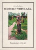 Simoncsics Zsuzsa - Töredékek a történelemből (dedikált)