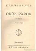 Erdős Renée - Örök papok I-II. kötet egyben (aláírt)
