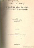 Schwertner Antal - Az együttes húzás és nyírás alapegyenlete és alkalmazása (dedikált)