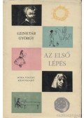 Szinetár György - Az első lépés