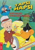 Bokor Péter - Tapsi Hapsi  - Dodó Holmes gengszterre vadászik