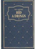 Andric, Ivo - Híd a Drinán