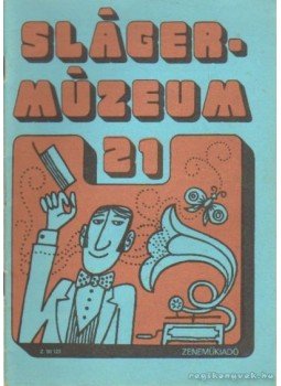 Vas Gábor - Slágermúzeum 21 Vas Gábor - Slágermúzeum 21, Budapest 1986 antikvár könyv