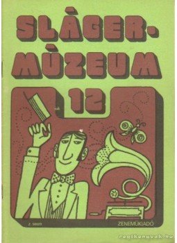 Vas Gábor - Slágermúzeum 12 Vas Gábor - Slágermúzeum 12, Budapest 1985 antikvár könyv
