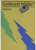 Bándi Gyula - Korlátozott fejlődés?