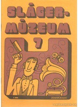 Vas Gábor - Slágermúzeum 7 Vas Gábor - Slágermúzeum 7, Budapest 1986 antikvár könyv
