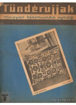W. Bartha Emma (szerk.) - Tündérujjak 1937. június XIII. évf. 6. (146.) szám W. Bartha Emma (szerk.) - Tündérujjak 1937. június XIII. évf. 6. (146.) szám, Budapest 1937 antikvár könyv