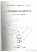 Kiss Irén,Tábori László - Napistenünk Krisztus (dedikált)