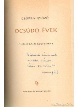 Csorba Győző - Ocsúdó évek Csorba Győző - Ocsúdó évek, Pécs 1955 antikvár könyv