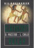 Douglas Preston, Lincoln Child - Elátkozott völgy
