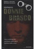 Woodley, Richard,Pistone, Joseph D. - Fedőneve: Donnie Brasco