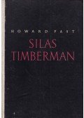 Fast, Howard - Silas Timberman
