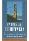 Warren, Arnie - Az légy, aki lehetnél!