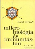 Nász István - Mikrobiológia és immunitástan