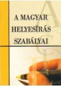 Fehér Sándor - A magyar helyesírás szabályai