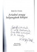 Kiss Gy. Csaba - Ariadné avagy bolyongások könyve (dedikált)