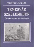 Tőkés László - Temesvár szellemében (dedikált)