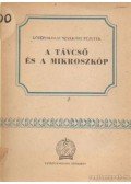 Szalkay Ferenc - A távcső és a mikroszkóp