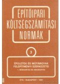  - Építőipari költségszámítási normák 3. kötet