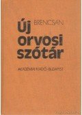 Brencsán János - Új orvosi szótár