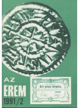 Rádóczy Gyula - Az érem 1991. 2. szám Rádóczy Gyula - Az érem 1991. 2. szám, Budapest 1991 antikvár könyv