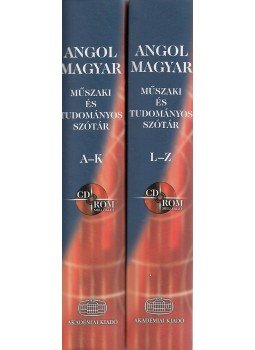 Kiss László, Magay Tamás, Vértes László, Végh Béla, Décsi Gyula, Tardos Katalin - Angol-magyar műszaki és tudományos szótár I-II. Kiss László, Magay Tamás, Vértes László, Végh Béla, Décsi Gyula, Tardos Katalin - Angol-magyar műszaki és tudományos szótár I-II., Budapest 2005 antikvár könyv