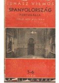 Juhász Vilmos - Spanyolország, Portugália