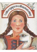 Voigt Vilmos - A táltos kanca és a libapásztorlány