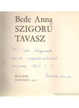 Bede Anna - Szigorú tavasz Bede Anna - Szigorú tavasz, Budapest 1963 antikvár könyv