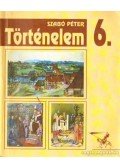 Szabó Péter - Történelem általános iskolák 6.