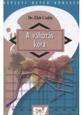 Elek Csaba - A változás kora