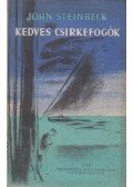 John Steinbeck - Kedves csirkefogók