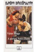 Victor Hugo - A párizsi Notre-Dame