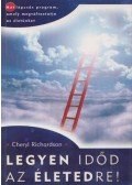  CHERYL RICHARDSON - Legyen időd az életedre!