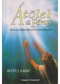 Eadie, Betty J. - Átölel a Fény