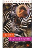 Jared Diamond - Miért élvezet a szex?