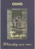 Osho - Tao - Mindig ma van