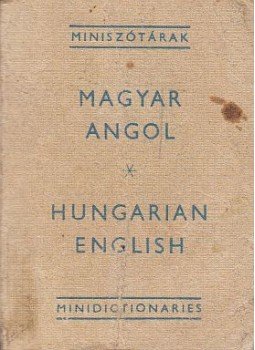 Havas Lívia - Magyar-angol miniszótár / Hungarian-English Minidictionary (minikönyv) Havas Lívia - Magyar-angol miniszótár / Hungarian-English Minidictionary (minikönyv), Budapest 1978 antikvár könyv
