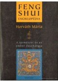 Horváth Mária - Feng Shui enciklopédia