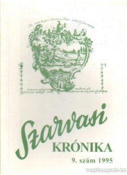 - Szarvasi Krónika 1995. 9. szám - Szarvasi Krónika 1995. 9. szám, Szarvas 1995 antikvár könyv