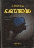 Bánki M. Csaba - Az agy évtizedében