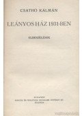 Csathó Kálmán - Leányos ház 1931-ben