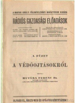 Dr. Hutyra Ferencz - A védőojtásokról Dr. Hutyra Ferencz - A védőojtásokról, Budapest 0 antikvár könyv